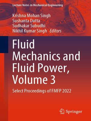 cover image of Fluid Mechanics and Fluid Power, Volume 3
